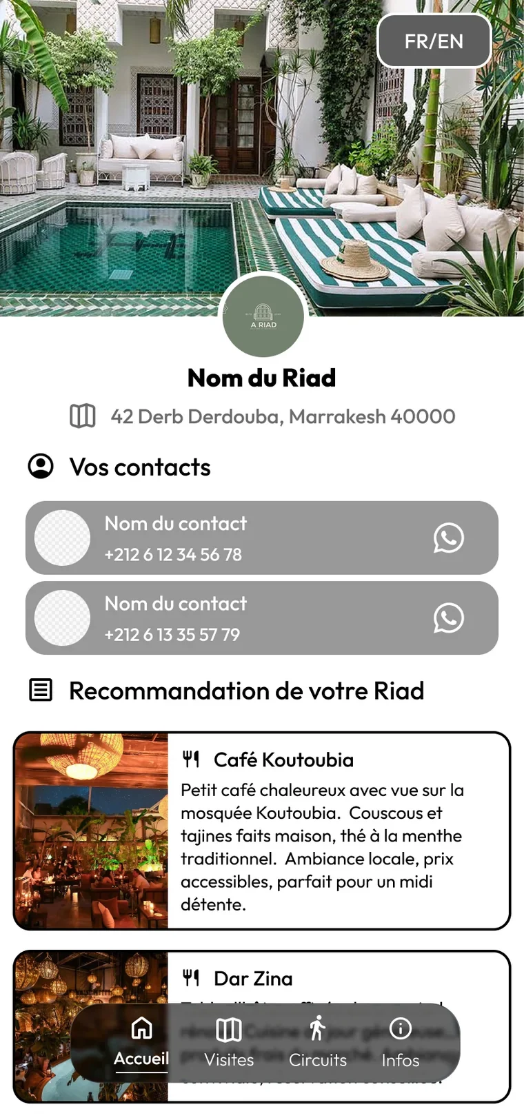 Écran d'accueil : photo du riad, adresse, contacts des hôtes avec bouton WhatsApp, et recommandations de lieux. Une barre de navigation à quatre onglets reste fixée en bas.